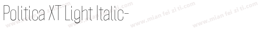 Politica XT Light Italic字体转换